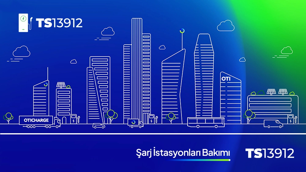 TS 13912 Elektrikli Araç Şarj İstasyonları Bakımı